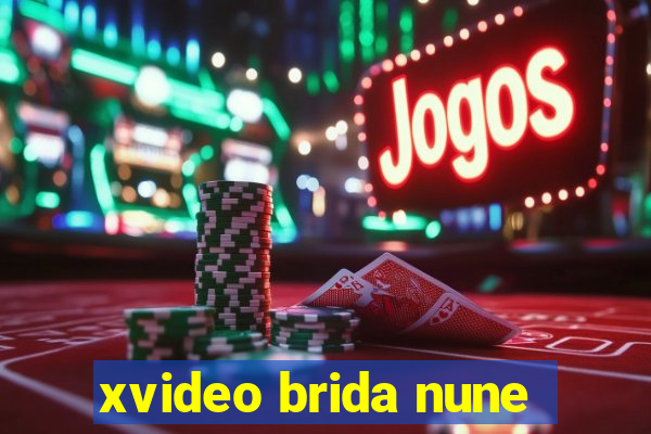 xvideo brida nune